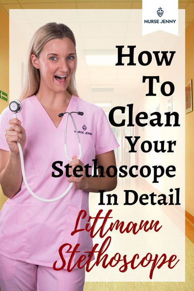 How to Clean Your Stethoscope in Detail: Littmann Stethoscope